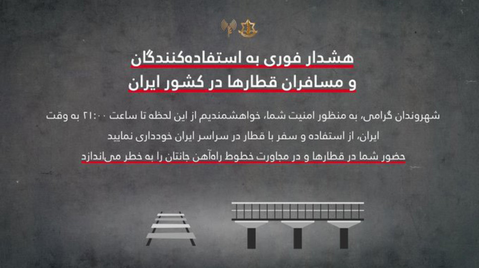  Idf agli iraniani, 'oggi non prendete treno, ne va delle vostre vite' 