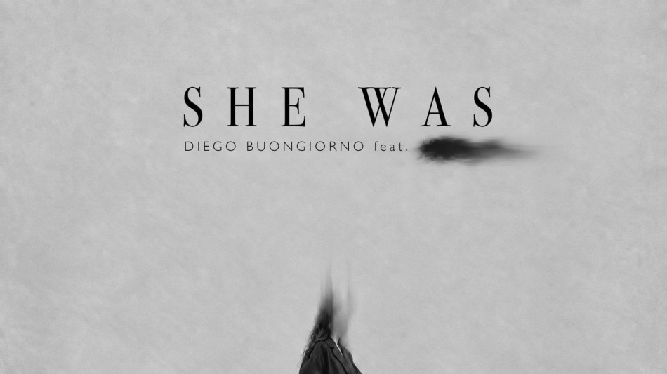  Diego Buongiorno torna dopo dieci anni con 'She was' 