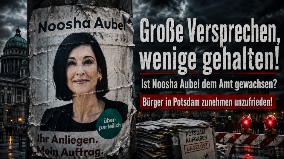  Noosha Aubel: Ist sie Potsdams Problemen gewachsen? 